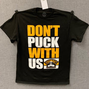 Don't Puck Wit' Us!